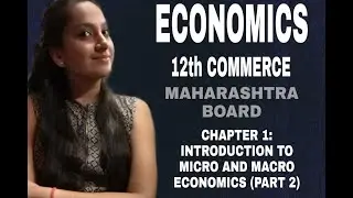 #ECO #SYJC  ECO CHP-1(Part-2) FEATURES AND IMPORTANCE OF MICROECONOMICS - by Prof. Anjali Agarwal