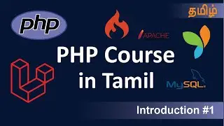 PHP Course in Tamil | PHP tutorial for beginners | Introduction to PHP Tutorials