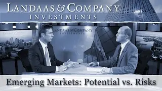 Emerging Markets: Potential vs. risks