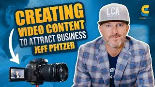 Attracting Business Through Video Content With Jeff Pfitzer l Coaches and Content