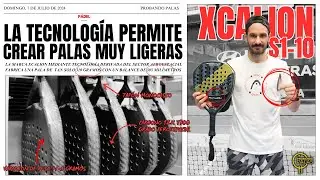 XCALION S1-10 &iexcl;La M&Aacute;S LIGERA! &iexcl;Una pala de CONTROL diferente!... #padel #technology
