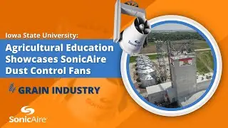 ISU's Agricultural Education Showcases SonicAire Dust Control Fans
