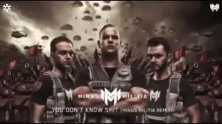 Radical Redemption - You Don't Know Shit (Minus Militia Remix)