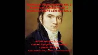 Beethoven Piano Concertos 2 & 3 (Brendel), Symphony  No. 1 - LSO - Claudio Abbado (RFH, 1981)