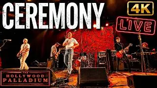 Ceremony (LIVE 4K) | Palladium Hollywood, Los Angeles - Sept 19 2025