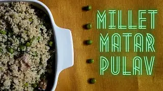 Как приготовить Миллет Матар Пулав | доктор Сарала