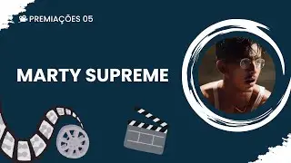 PREMIAÇÕES 2026 - MARTY SUPREME