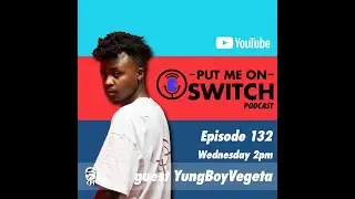 EP 132 YUNGBOYVEGETA | YR4: The Mixtape | ShootUrShot | Qwellers | Typhoon