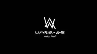 Alan Walker - Alone (Empty Arena)