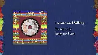 Psychic Line - Lacoste and Silling (Official Audio)