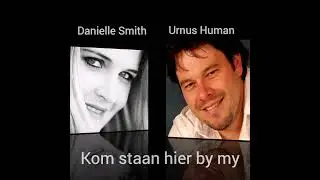 Kom Staan hier by My  - Urnus Human en Danielle Smith 