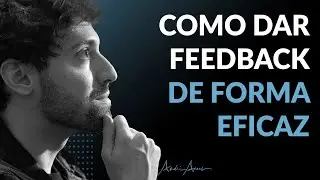 FEEDBACK 🗣 Como dar Feedback Positivo e Negativo? (FEEDBACK NA PR&Aacute;TICA)