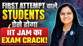 How To Crack IIT JAM Physics in First Attempt | Complete Plan & Strategy | IFAS