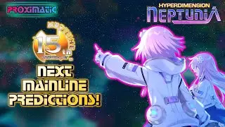 My PREDICTIONS for Neptunia's Next MAINLINE GAME! | Hyperdimension Neptunia