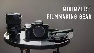 Minimalist Filmmaking Gear