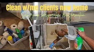 Clean w/me, clients new home+satisfying refrigerator transformation.