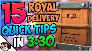 15 БЫСТРЫХ советов о: Royal Delivery 📦 | Clash Royale