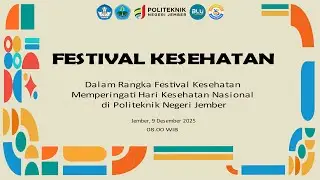 Festival Kesehatan dalam Rangka Kesehatan Nasional di Politeknik Negeri Jember