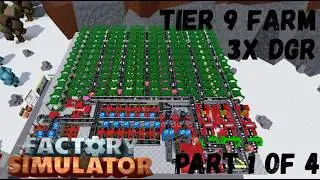 Tier 9 - Triple DGR farm (Part 1 of 4)| Roblox Factory Simulator