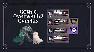 Overwatch 2 Overlay │ Gothic