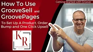 How to use GrooveSell and GroovePages to create a Product, an Orderbump and an Upsell Page (2022)