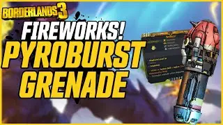 RAIN FIREWORKS! Vault Card 2 Pyroburst Grenade! // Borderlands 3