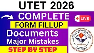 UTET 2026 Application Form - UTET Registration 2026| How To Fill UTET 2026 Application Form