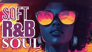 【Playlist】 HARMONY FLOW | Soft R&B Rhythms to Ease Your Spirit