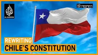 🇨🇱 How will rewriting Chile's constitution change the country? | The Stream
