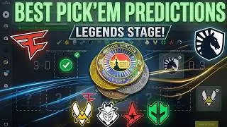 CS:GO Major Antwerp Pick&rsquo;Em Legends Stage Predictions