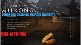 Black Myth Wukong todos los Gusano en&oacute;filo despierto