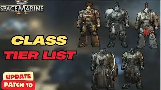 Список классов | Warhammer 40,000: Space Marine Patch 10 Список классов