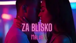 Za blisko-Malva