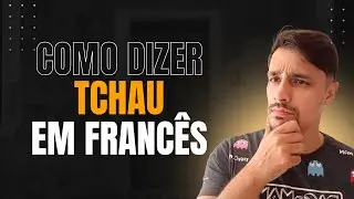 3 maneiras de dizer tchau em francês que você precisa conhecer