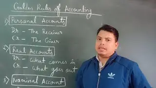 Golden Rules of Accounting # & Classification of Accounts