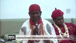 DELTA: ANIOCHA-OSHIMILI STAKEHOLDERS HOLD UNITY, SECURITY SUMMIT