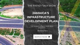 Jamaica&rsquo;s Infrastructure  Development Plan | Jamaica Development