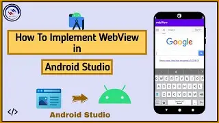 How To Implement WebView in Android Studio? | Implement WebView | App Tech |
