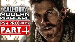 CALL OF DUTY MODERN WARFARE Gameplay Walkthrough Part 4 Campaign [1080p HD PS4] - No Commentary