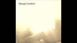 The Sorocco Sequence - Django Lumiere