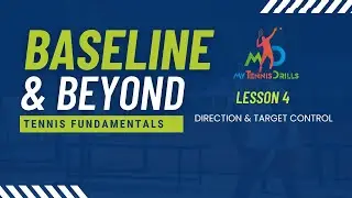 Tennis Swing - Direction and Control | Baseline & Beyond &ndash; Tennis Fundamentals