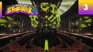Stoneblock 4 #3 - The World Engine and More Echoes