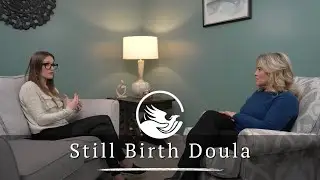 022: What is a Still Birth Doula? with Kate Goemaat-Suarez