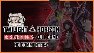 [Twilight △ Horizon] EARLY ACCESS - Full Game Horror| No Commentary