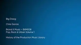 Big Dawg - Chris Garcia | Brand X Music (BXM008) [Full Track] - HOTPML #1289
