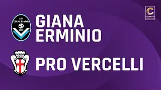 Giana Erminio - Pro Vercelli 3-0 | Coppa Italia Serie C | Gli Highlights