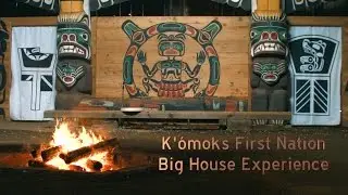 SD 71 K'&oacute;moks First Nation Big House Experience (Short)