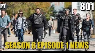 The Walking Dead Season 8 Episode 1 News & Discussion TWD 801 News
