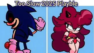FNF TOO SLOW 2025!