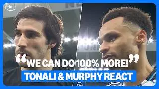 Tonali & Murphy give honest assessment of 2nd leg 🗣️| Post-match interview | UEFA Champions League